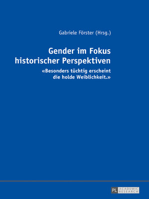 cover image of Gender im Fokus historischer Perspektiven